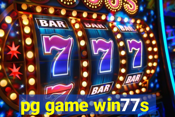 pg game win77s